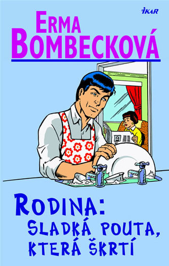 Rodina Sladká pouta, která škrtí