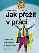 Jak přežít v práci