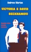 Victoria a David Beckhamovi