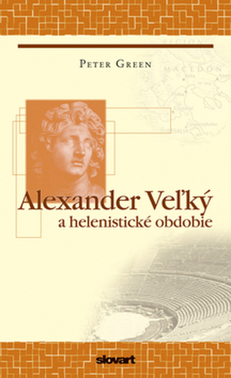 Alexander Vežký a helenistické obdobie