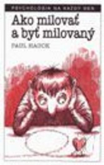 Ako milovať a byť milovaný-á