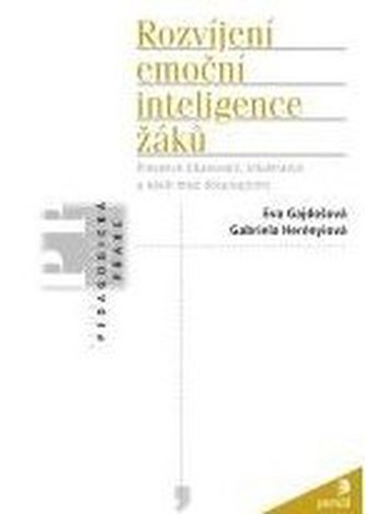 Rozvíjení emoční inteligence žáků - Prevence šikanování, intolerance a násilí mezi dospívajícími