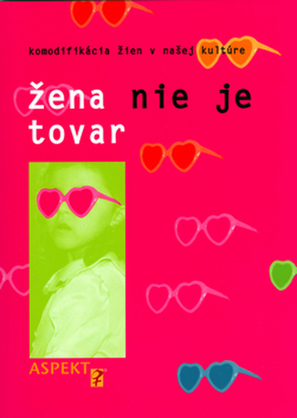Žena nie je tovar