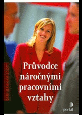 Průvodce náročnými pracovními vztahy