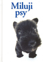 Miluji psy