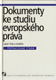 Dokumenty ke studiu evropského práva