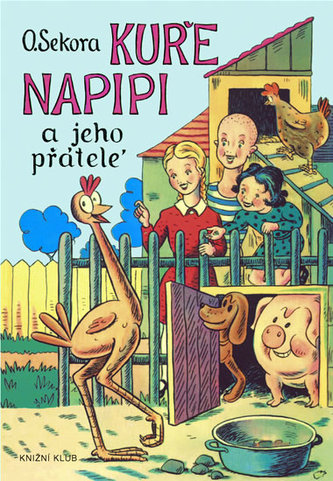 Kuře Napipi a jeho přátelé