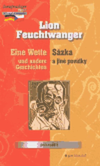 Sázka a jiné povídky, Eine Wette und andere Geschichten