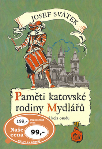 Paměti katovské rodiny Mydlářů 4.