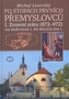 Po stopách prvních Přemyslovců I.