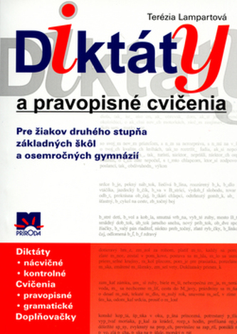 Diktáty a pravopisné cvičenia Pre žiakov druhého stupňa základných škôl