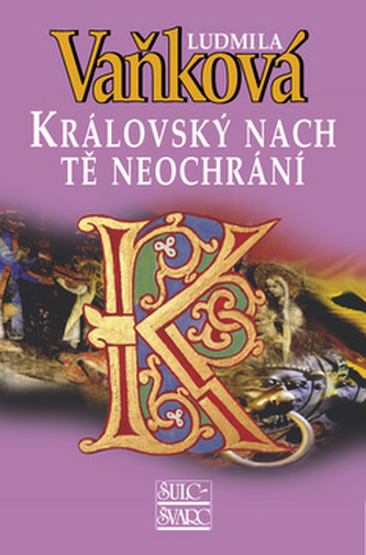 Královský nach tě neochrání Královský nach tě neochrání