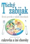 Tichý zabiják cukrovka a iné choroby