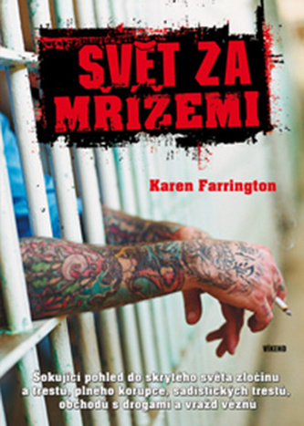 Svět za mřížemi