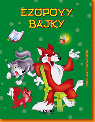 Ezopovy bajky - Moje první čtení