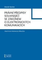 Právní předpisy související se zákonem o lektronických komunikacích