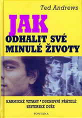 Jak odhalit své minulé životy