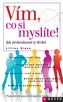 Vím, co si myslíte!