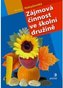Zájmová činnost ve školní družině