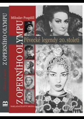 Z operního Olympu - Pěvecké legendy 20. století