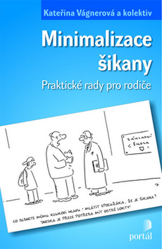 Minimalizace šikany - praktické rady pro rodiče