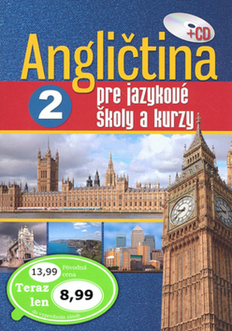 Angličtina pre jazykové školy a kurzy 2 Angličtina pre jazykové školy a kurzy 2