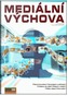 Mediální výchova