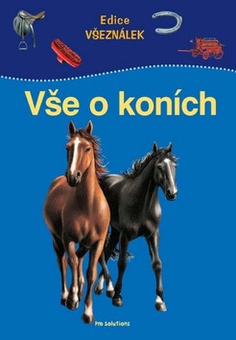 Vše o koních
