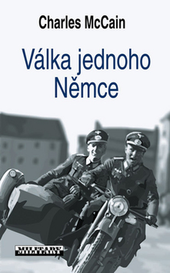 Válka jednoho Němce Válka jednoho Němce