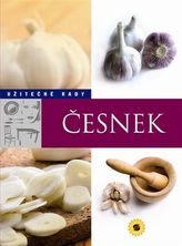 Česnek užitečné rady