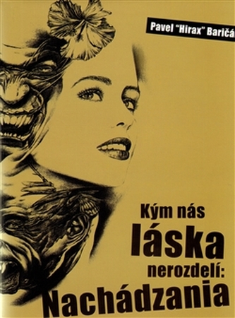Kým nás láska nerozdelí: Nachádzania Kým nás láska nerozdelí: Nachádzania