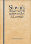 Slovník slovenských spisovatežov 20. storočia