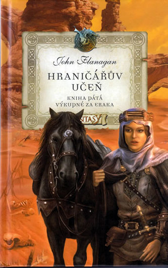 Hraničářův učeň 5: Výkupné za Eraka