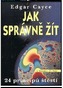 Jak správně žít