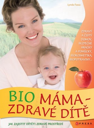Bio máma zdravé dítě Bio máma zdravé dítě