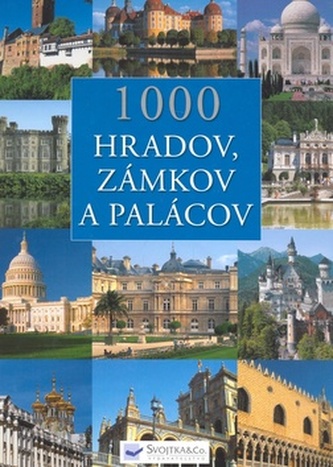 1000 hradov, zámkov a palácov