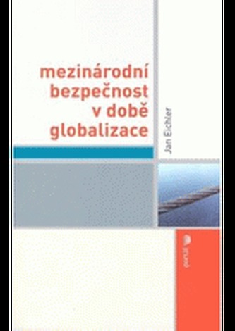 Mezinárodní bezpečnost v době globalizace
