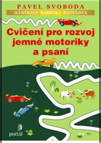 Cvičení pro rozvoj jemné motoriky a psaní