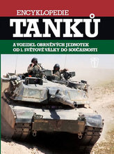 Encyklopedie tanků a obrněných vozidel od první světové války do současnosti