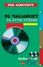 Po taliansky za štyri týždne (kniha + 2 CD)