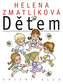 Helena Zmatlíková dětem