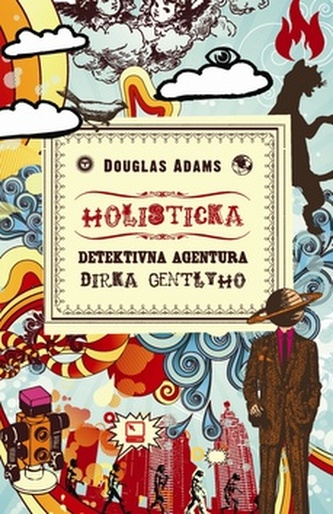 Holistická detektívna agentúra Dirka Gentlyho