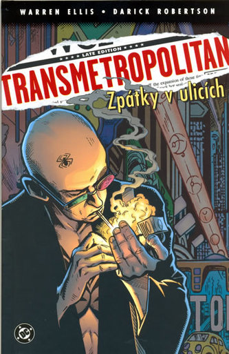 Transmetropolitan Zpátky v ulicích