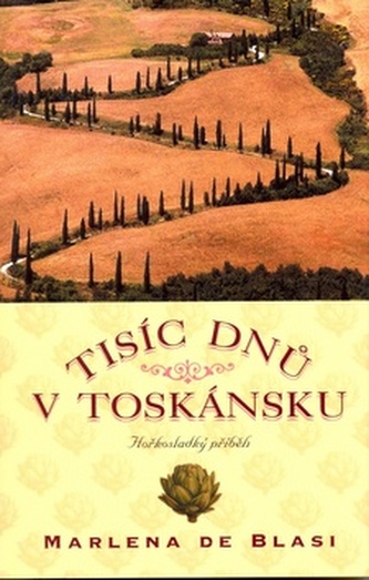 Tisíc dnů v Toskánsku