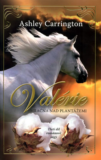 Valérie Mračna nad plantážemi Valérie Mračna nad plantážemi