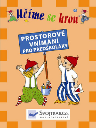 Učíme se hrou - Prostorové vnímání pro předškoláky