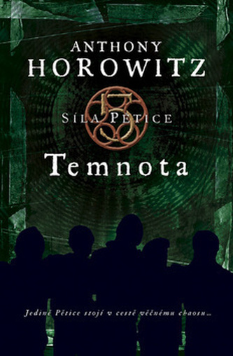 Síla pětice Temnota
