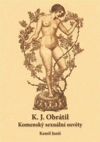 K.J.Obrátil – Komenský sexuální osvěty