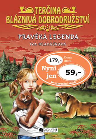 Pravěká legenda Pravěká legenda