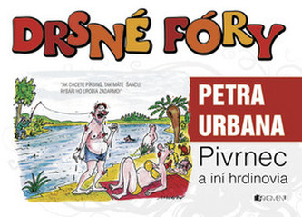 Drsné fóry Petra Urbana